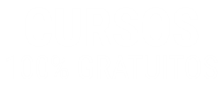 Cursos 100% Gratuitos